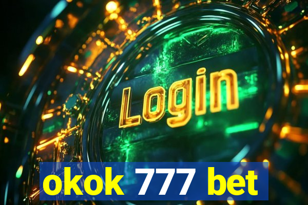 okok 777 bet